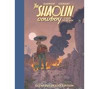 Shaolin Cowboy – Cruel to Be Kin – Édition Silent but Deadly