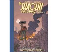 Shaolin Cowboy Cruel to be Kin Silent but Deadly Edition - Dave Stewart - Dark Horse Comics U.S. - Livre en Anglais - Hardback Dave StewartDave Stewart (Auteur)