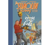 Shaolin Cowboy: Staying A.I.Live