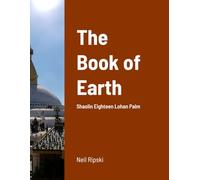 Shaolin Eighteen Lohan Palm: Book One : The Book of Earth