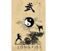 Shaolin Long Fist Journal / Long Fist Notebook: Hardcover 'Shaolin Long Fist' Diary / Long Fist Logbook