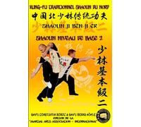 Shaolin Niveau de Base 2