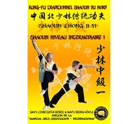 Shaolin Niveau Intermediaire 1