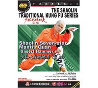 Shaolin Seven-star Mantis Quan (Insert Hammer )