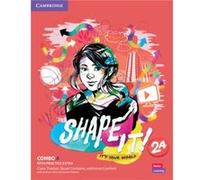 Shape It! Level 2 Combo A Student's Book And Workbook With Practice Extra