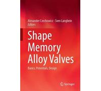 Shape Memory Alloy Valves