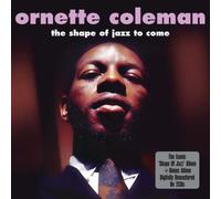 Shape of Jazz to Come by Ornette Coleman (2010-03-31)