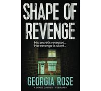 Shape Of Revenge (A Shade Darker Book 2)