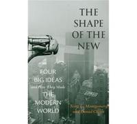 Shape Of The New The Scott L Montgomery, Daniel Chirot (Auteur)