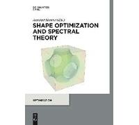 Shape Optimization And Spectral Theory