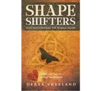 Shape Shifters: How God Changes the Human Heart: A Trinitarian Vision of Spiritual Transformation Vreeland, Derek (Auteur)