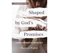 Shaped By God's Promises