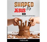 Shaped By Jesus
