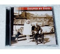 Shaped By Steel: Traditional Music and Stories from Southwestern Pennsylvania