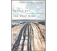 Shaped By The West Wind