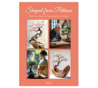 Shaped from Patience (Wall Calendar 2026 DIN A4 portrait), CALVENDO 12 Month Wall Calendar: Be inspired by the timeless elegance of these miniature wonders - bonsai trees