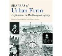 Shapers of Urban Form by Peter Larkham Paperback Book Peter J Larkham - Michael P Conzen (Auteur)