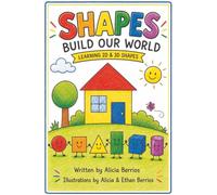 Shapes Build Our World: Learning 2D & 3D Shapes