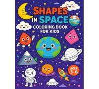 Shapes in Space - single-sided pages to prevent bleed-through: Shapes in Space - A Fun & Educational Coloring Adventure for Kids - single-sided pages ... and make tearing out artwork easy