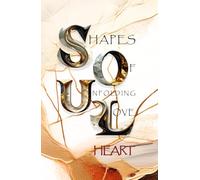SHAPES OF UNFOLDING LOVE: Heart