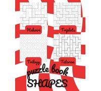 Shapes Puzzle Book: 240 Challenging Logic & Math Games for Adults