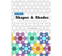 Shapes & Shades: A world of patterns, waiting for your colours