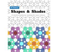 Shapes & Shades: A world of patterns, waiting for your colours