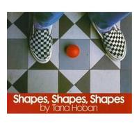 Shapes, Shapes, Shapes Tana Hoban (Auteur)