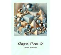 Shapes Three-D: A visual introduction to geometric shapes in the world