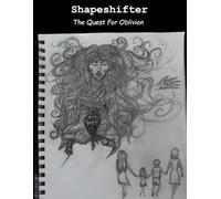 Shapeshifter: The Quest for Oblivion