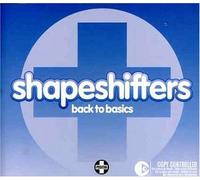 Shapeshifters - Back to Basics [Import]
