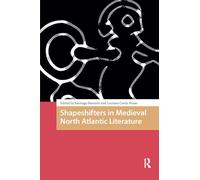 Shapeshifters in Medieval North Atlantic Literature