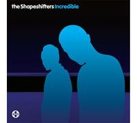 Shapeshifters - Incredible (Enhanced) [Import]