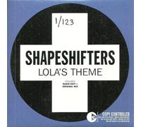 Shapeshifters - Lolas Theme