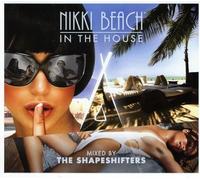 Shapeshifters - Nikki Beach in The House [Import]