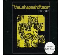 Shapeshifters - Pusher [Import]