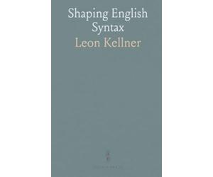 Shaping English Syntax: How Latin, French, and Germanic roots changed word order and constructions over centuries
