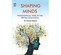 Shaping Minds: Philosophical Tides in the British Education