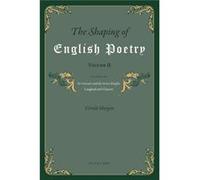 Shaping Of English Poetry: V. Ii: Essays On Sir Gawain And The Green Knight, Langland And Chaucer: 2 (Paperback) Gerald Morgan, (Auteur)