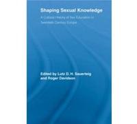 Shaping Sexual Knowledge by Roger Davidson Lutz Sauerteig Paperback Book Roger Davidson Lutz Sauerteig (Auteur)