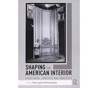 Shaping The American Interior
