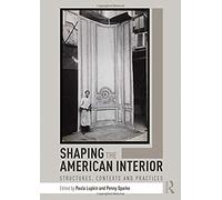 Shaping The American Interior
