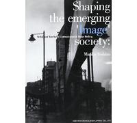 Shaping The Emerging Image Society:Verbal And Non-Verbal Communication In Image Media
