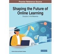 Shaping The Future Of Online Learning