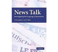 Shaping The Language Of News Coleen Cotter (Auteur)