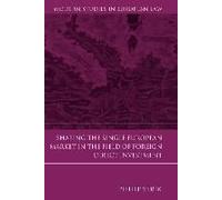 Shaping The Single European Market In The Field Of Foreign Direct Investment