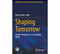Shaping Tomorrow: Gender Perspectives in a Sustainable World
