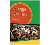Shaping Tradition: Women's Roles In Ceremonial Rituals Of The Agwagune
