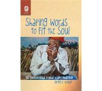 Shaping Words to Fit the Soul by Jurgen E Grandt Jurgen E Grandt (Auteur)