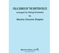 Shapiro: Folk Songs Of The British Isles (Score). Partitions pour Orchestre De Cordes